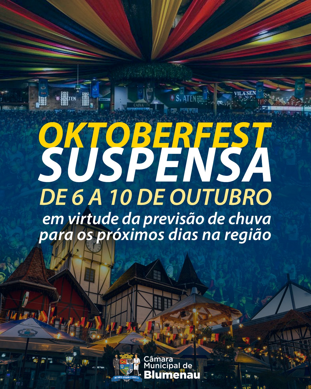 Oktoberfest suspensa em virtude da previsão de chuva para os próximos dias em Blumenau