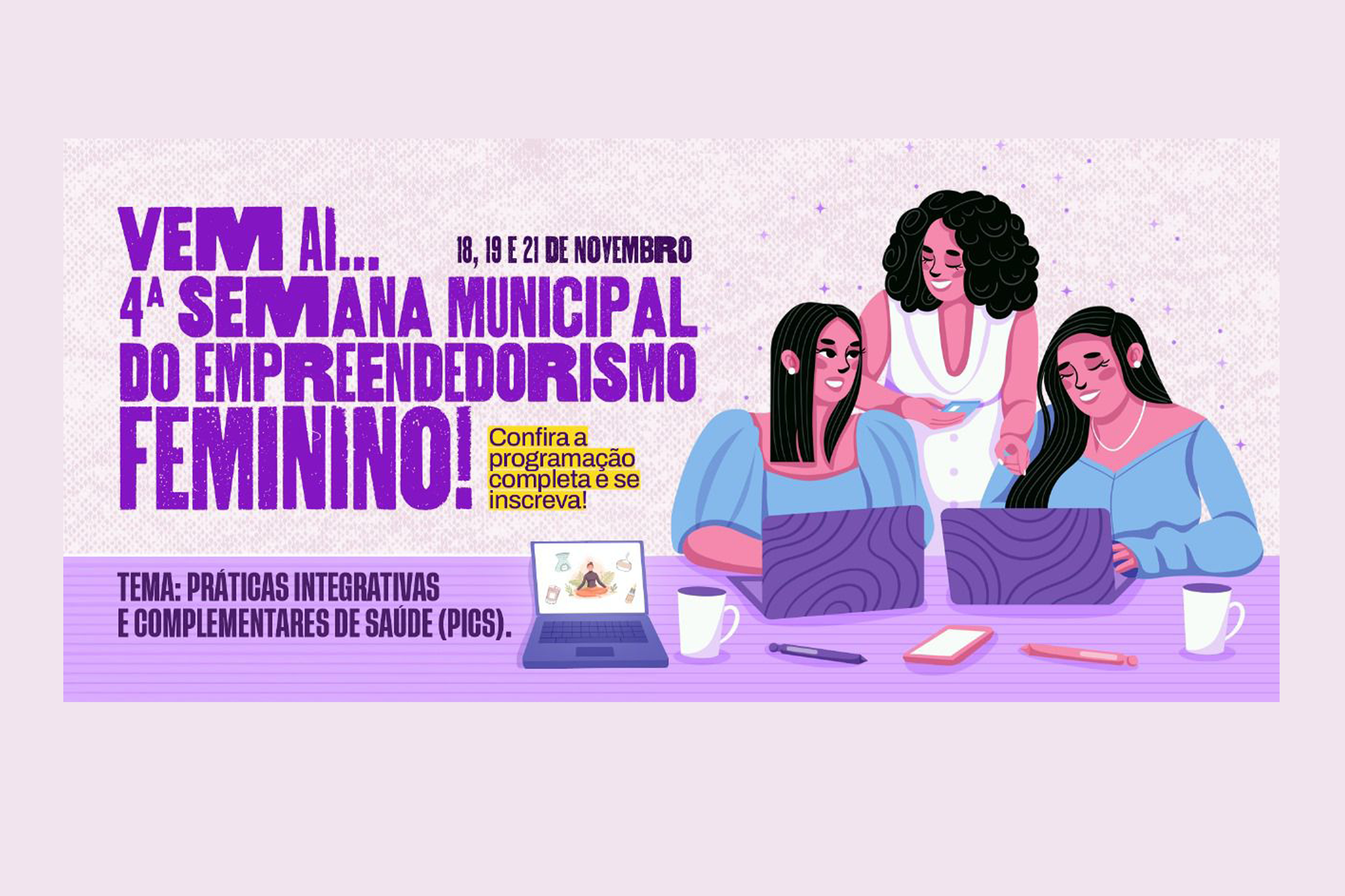 Semana do Empreendedorismo Feminino chega à 4a edição em Blumenau